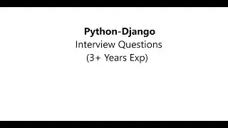 2- Python-Django Interview Questions