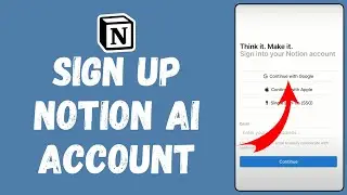 How to Sign Up to Notion AI Account (2024) | Register Notion AI Account