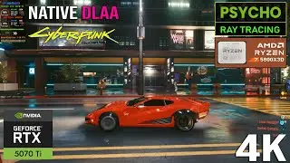 Cyberpunk 2077 - 4K Native DLAA Psycho Ray Tracing on the RTX 5070 Ti, AMD Ryzen 5800X3D with 3X MFG