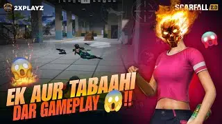 Ek Aur Tabahi Dar Gameplay 😱 !! ScarFall 2.0 !! ScarFall Gameplay !! 2XPLAYZ !!
