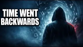 Time Went Backwards | Real Cases of Reality Rollbacks That Happened