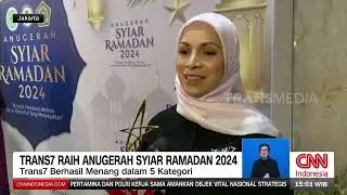 Trans7 Raih Anugerah Syiar Ramadan 2024 | REDAKSI (09/05/24)