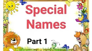 Special Names | English Grammar | Class 2