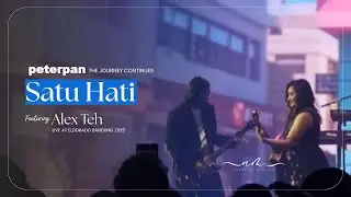 PETERPAN feat Alex Teh - Satu Hati | Live at The Journey Continues (Bandung 2025)