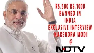 Narendra Modi Exclusive speech about 500,1000 rupees Banned@NDTV