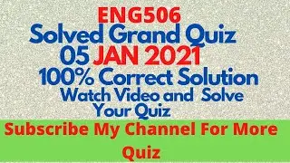 Eng506 Solved Grand Quiz Fall 2020 |midterm grand Quiz Eng506| Eng506 grand quiz solution|Eng506
