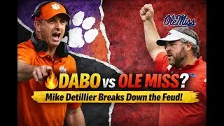 Mike Detillier on the Clemson&ndash;Ole Miss Feud 👀 .. Does Dabo need to over it?