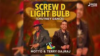 Motto & Terry G - Screw D Lightbulb (Official Audio) | 2026 Chutney Soca