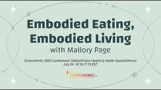 Embodied Eating, Embodied Living with Mallory Page