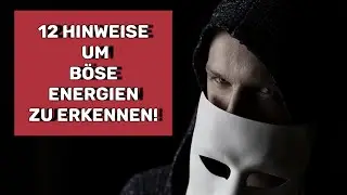 Zeichen, die dir helfen, böse Energien zu identifizieren 🎭 Visuals inklusive 🔥