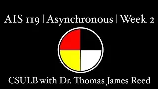 AIS 119 Asynchronous Week 2 CSULB with Dr  Reed