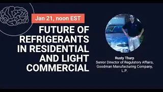 Future of Refrigerants in Residential and Light Commercial