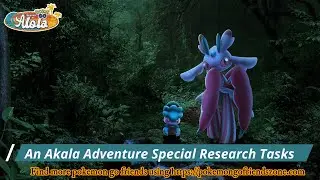 An Akala Adventure Special Research Pokemon Go Lush Jungle | Pokemon Go Research | Season Of Alola