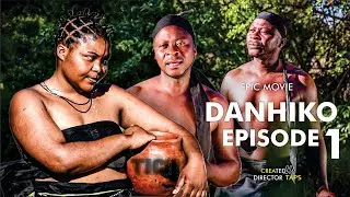 Danhiko Episode 1 Tichikach Movies