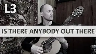 GuitarMe L3 | IS THERE ANYBODY OUT THERE on Guitar by Pink Floyd. Performed A. Yakhovlev | GuitarMe