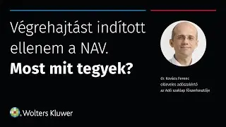 Végrehajtás indított ellenem a NAV, mit tegyek?