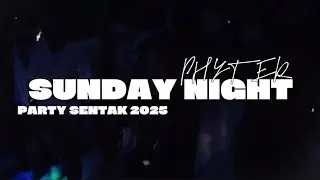 PARTY SENTAK🌴 - SUNDAY NIGHT PHYTER 2025