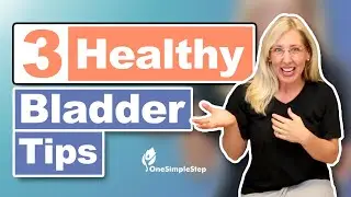 3 Healthy Tips for your Bladder