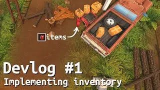 Devlog 1 - Implementing inventory system and context menu in Unity similar to Zomboid