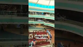mushrif mall abudhabi  | uae