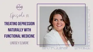 82. Treating depression naturally with Functional Medicine