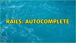 rails: autocomplete (2 Solutions!!)
