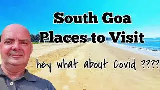 South Goa places to visit  what about Covid ? #covid #goa #southgoa