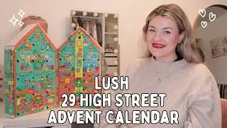 Lush 29 High Street Christmas Advent Calendar 2024 | Better than last year?!