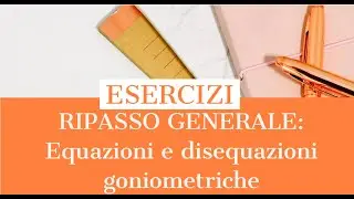TRIGONOMETRIA: RIPASSO GENERALE