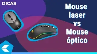 #Dica - Qual o melhor mouse? &Oacute;ptico ou laser?