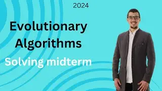 Evolutionary Algorithms | solving midterm بالعربي