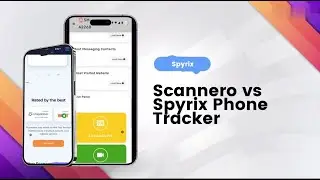 Spyrix Phone Tracker vs Scannero