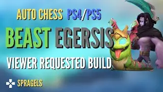 Beast Egersis Build *Using 6 Human* - Auto Chess PS4 PS5 PC Mobile