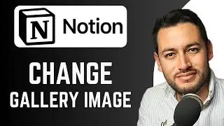 How To Change Gallery Image in Notion | Switch gallery cover image | Notion Tutorial