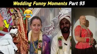 Wedding Funny Moments On Internet 😂 Part 93 | Shadi Funny Video 
