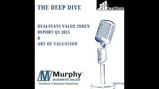 BVR DealStats Value Index Report Q1 2025 & Art of Business Valuation