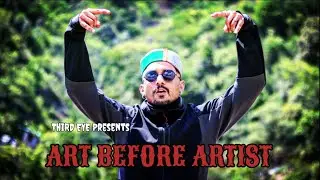 THIRD EYE - Art Before Artist (Official Video) - Hip Hop (Prod. Pendo46)