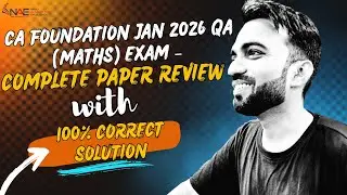 CA Foundation Jan 2026 QA (Maths) Exam &ndash; Complete Paper Review with 100% Correct Solution