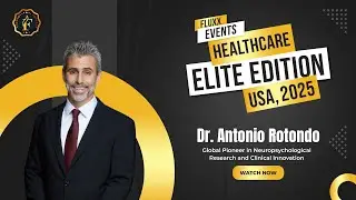 Dr. Antonio Rotondo | Global Pioneer in Neuropsychological Research and Clinical Innovation
