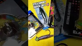 Top 4 Tarpon Lures for Summer Fishing in Florida!