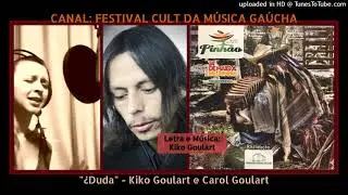 ¿Duda? - Kiko Goulart e Carol Goulart