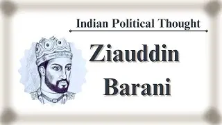 Ziauddin Barani जियाउद्दीन बरनी || Indian Political Thought || UGC NET JRF