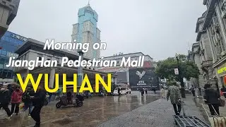 Jianghan Road in the Morning | Holiday Vlog | Wuhan