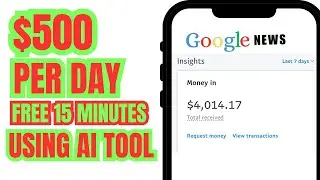 Earn $500 Per Day From Google News using Ai tool | Easy way to make money online