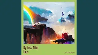 By Loss After Loss