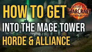 Как попасть в Башню Магов в WoW: Война Внутри (маршруты Орды и Альянса)