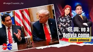 EE.UU. VE A BOLIVIA COMO ALIADO POTENCIAL - FUEGO CRUZADO