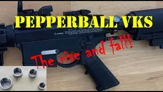 Pepperball VKS saga - why the rise AND fall?