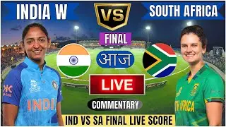 🔴 Live INDW Vs SAW Match | Live Cricket Match Today | IND W vs SA Final Live 1st Innings #livescore