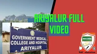 GOVT MEDICAL COLLEGE - ARIYALUR - FULL VIDEO